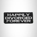 Happily Divorced Forever Iron on Small Patch for Motorcycle Biker Vest SB1007